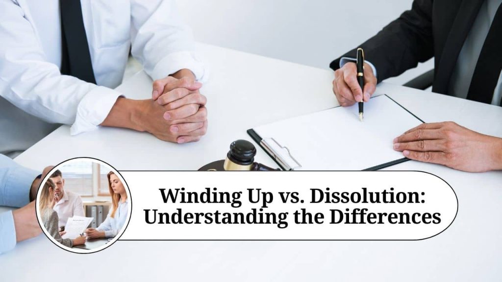 Winding Up Vs Dissolution Understanding The Differences Marg Erp Blog