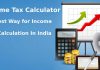 Easiest Way for Income Tax Calculation In India