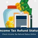 Income Tax Refund Status