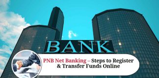 PNB Net Banking – Steps to Register & Transfer Funds Online