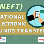 NEFT - National Electronic Fund Transfer