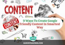 9 Ways To Create Google Friendly Content In Smartest Way