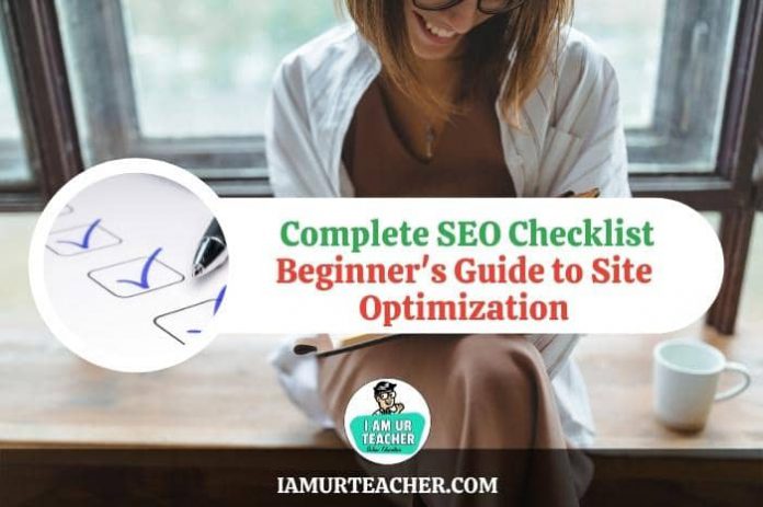 Complete SEO Checklist-Beginner's Guide to Site Optimization