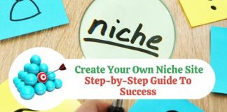 Create Your Own Niche Site A Step-by-Step Guide To Success