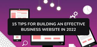 15 Tips for Building an Effective Business Website in 2022