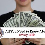 All You Need to Know About eWay Bills: A Comprehensive Guide for Businesses in India