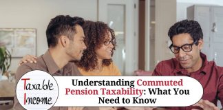 Understanding Commuted Pension Taxability: What You Need to Know