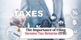 The Importance of Filing Income Tax Returns (ITR)