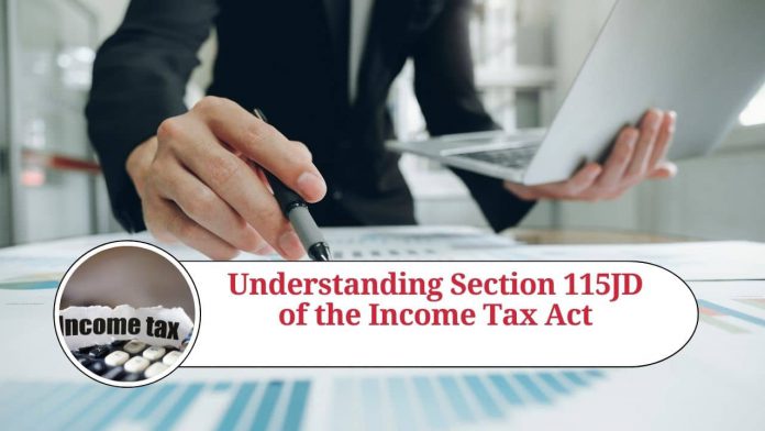 Understanding Section 115JD of the Income Tax Act: Carry-Forward and Set-Off of Accumulated Losses and Unabsorbed Depreciation