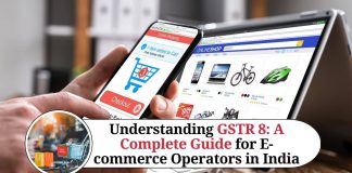 Understanding GSTR 8: A Complete Guide for E-commerce Operators in India