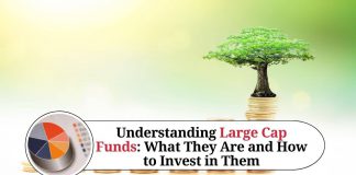 Understanding Large Cap Funds: What They Are and How to Invest in Them