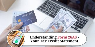 Understanding Form 26AS - Your Tax Credit Statement