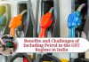 Exploring the Benefits and Challenges of Including Petrol in the GST Regime in India