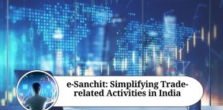 e-Sanchit: Simplifying Trade-related Activities in India through Paperless Documentation