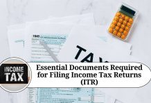 Essential Documents Required for Filing Income Tax Returns (ITR)