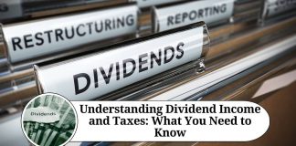 Understanding Dividend Income and Taxes: What You Need to Know