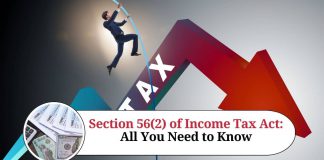 Section 56(2) of Income Tax Act: All You Need to Know