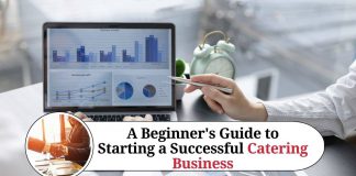 A Beginner's Guide to Starting a Successful Catering Business