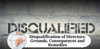 Disqualification of Directors: Grounds, Consequences and Remedies