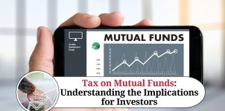 Tax on Mutual Funds: Understanding the Implications for Investors