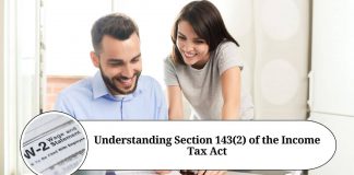 Understanding Section 143(2) of the Income Tax Act
