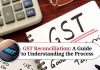 GST Reconciliation: A Guide to Understanding the Process