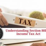 Understanding Section 80D of Income Tax Act: A Comprehensive Guide to Health Insurance Tax Benefits