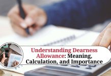 Understanding Dearness Allowance: Meaning, Calculation, and Importance