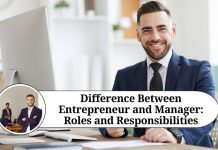 Difference Between Entrepreneur and Manager: Roles and Responsibilities