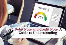Debit Note and Credit Note: A Guide to Understanding and Using These Accounting Tools