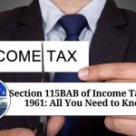 Section 115BAB of Income Tax Act 1961: All You Need to Know