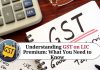 Understanding GST on LIC Premium: What You Need to Know