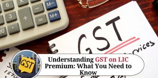 Understanding GST on LIC Premium: What You Need to Know