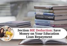 Understanding Section 80E Deduction: Save Money on Your Education Loan Repayment