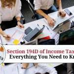 Section 194D of Income Tax Act: Everything You Need to Know