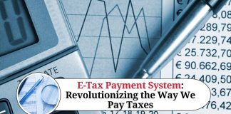 E-Tax Payment System: Revolutionizing the Way We Pay Taxes