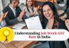 Understanding Job Work GST Rate in India