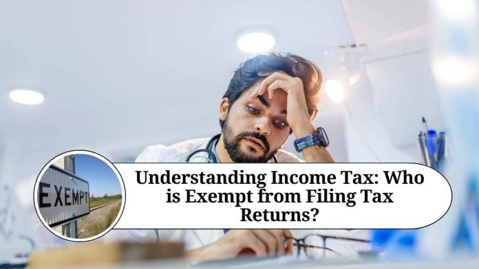 Understanding Income Tax: Who is Exempt from Filing Tax Returns?