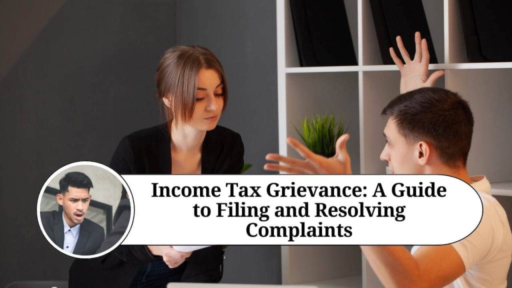 Tax Grievance A Guide to Filing and Resolving Complaints Marg