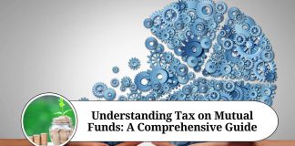 Understanding Tax on Mutual Funds: A Comprehensive Guide