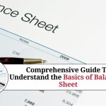Understanding the Basics of a Balancing Sheet: A Comprehensive Guide