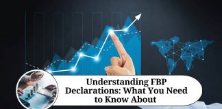 Understanding FBP Declarations: A Guide for Individuals and Businesses