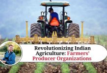 Revolutionizing Indian Agriculture: How Farmers' Producer Organizations (FPOs) are Empowering Farmers and Transforming the Sector