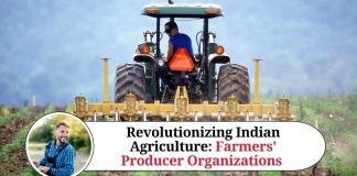 Revolutionizing Indian Agriculture: How Farmers' Producer Organizations (FPOs) are Empowering Farmers and Transforming the Sector