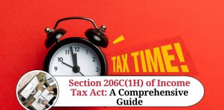 Section 206C(1H) of Income Tax Act: A Comprehensive Guide