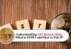 Understanding GST Return Filing: What is GSTR-1 and How to File It?