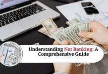 Understanding Net Banking: A Comprehensive Guide