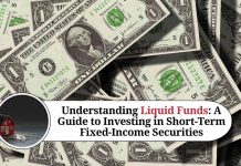 Understanding Liquid Funds: A Guide to Investing in Short-Term Fixed-Income Securities