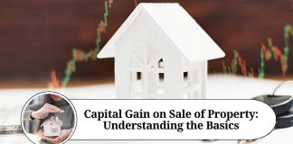 Capital Gain on Sale of Property: Understanding the Basics
