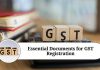 Essential Documents for GST Registration